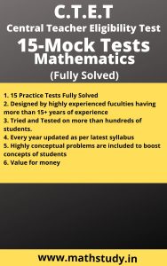 C.T.E.T MOCK TEST MATHEMATICS FULLY SOLVED