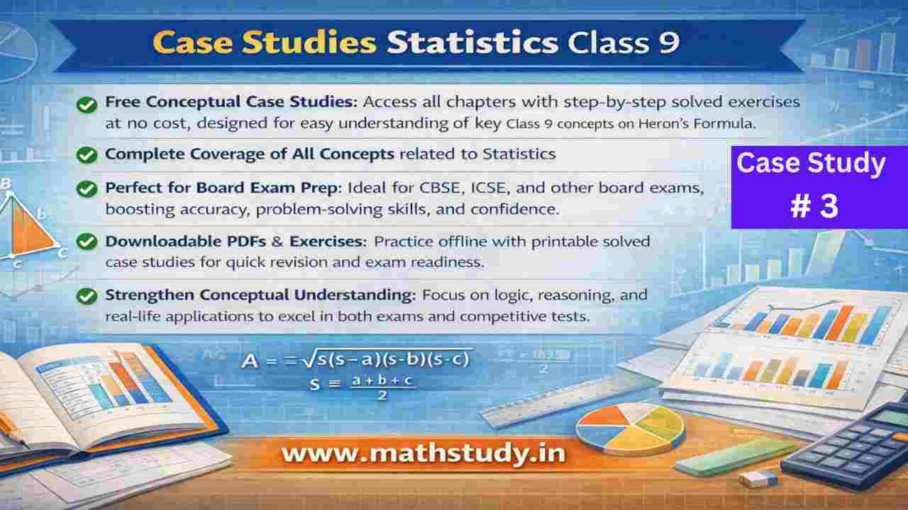 Case Study Questions with Solution Statistics Class 9