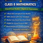 Case studies algebraic expressions class 8 math.
