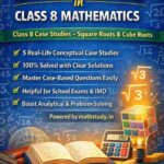Case studies square and cube roots class 8