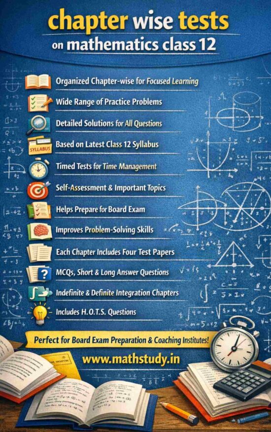 Chapter wise Test Papers for Class 12 maths