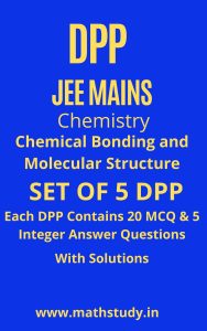 Chemical Bonding and Molecular Structure DPP JEE MAINS