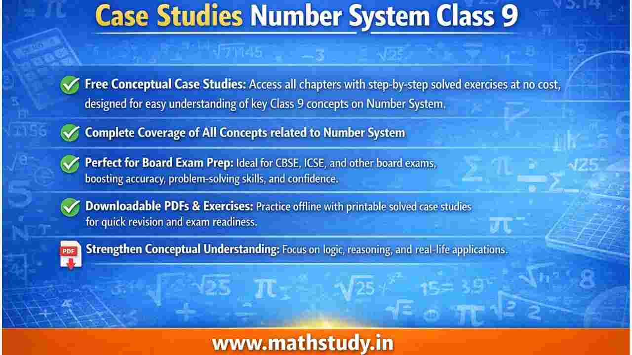 Class 9 Number Systems Case Study