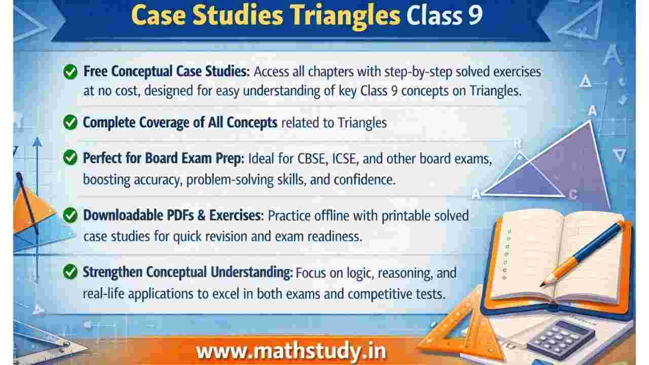 Class 9 Triangles Case Studies