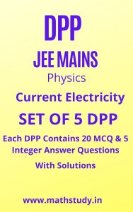 Current Electricity DPP JEE MAINS