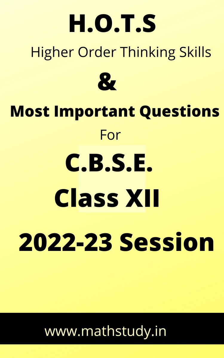 hots-important-questions-mathematics-class-12-cbse-mathematics-e