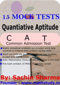 PRACTICE TESTS MATHEMATICS FOR CAT