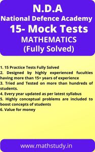 N.D.A MOCK TESTS 15 FULLY SOLVED MATHEMATICS