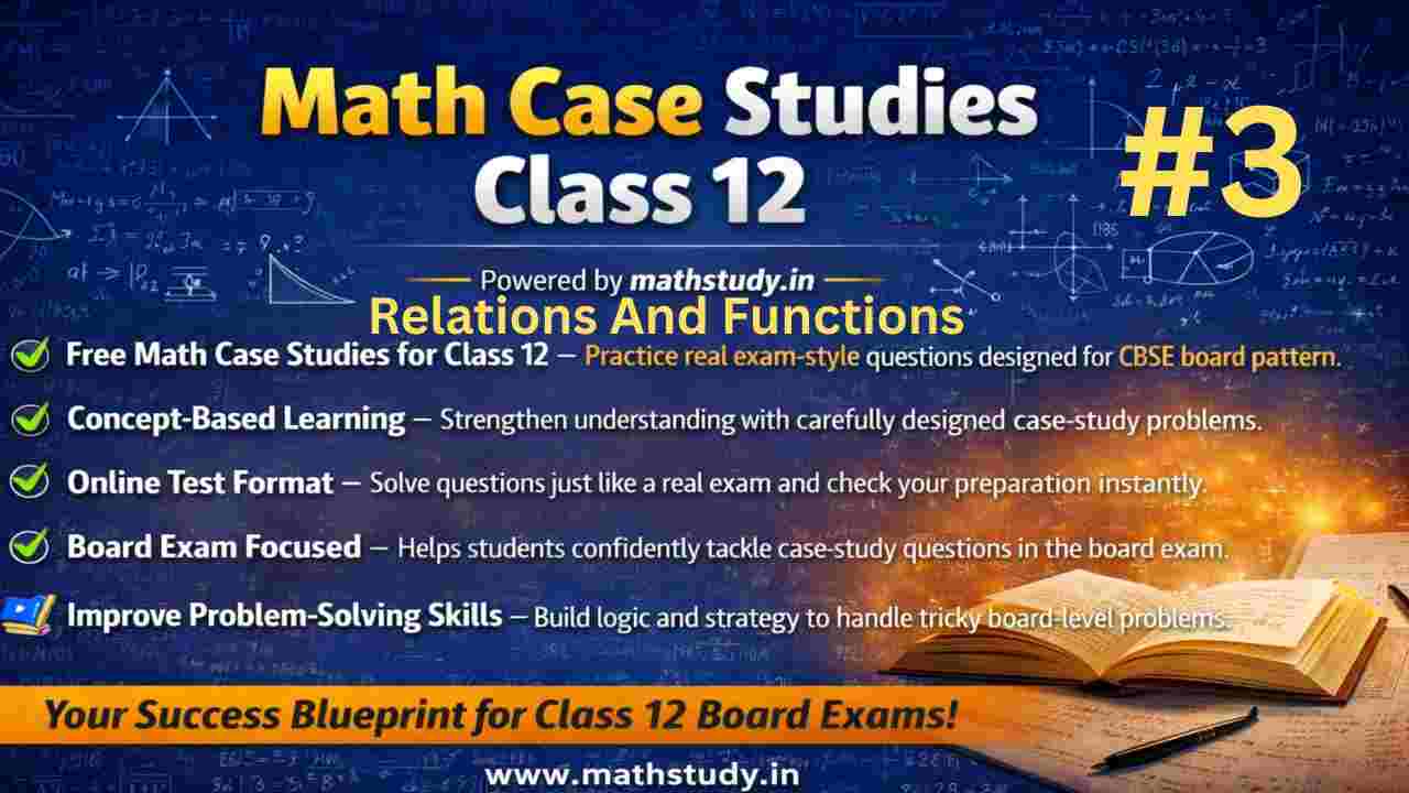 Relations And Functions Case Study Questions With Answers