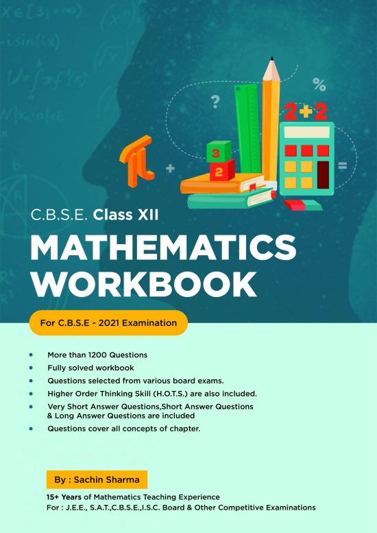 Mathematics -Work Book Class XII – C.B.S.E. ( Fully Solved )
