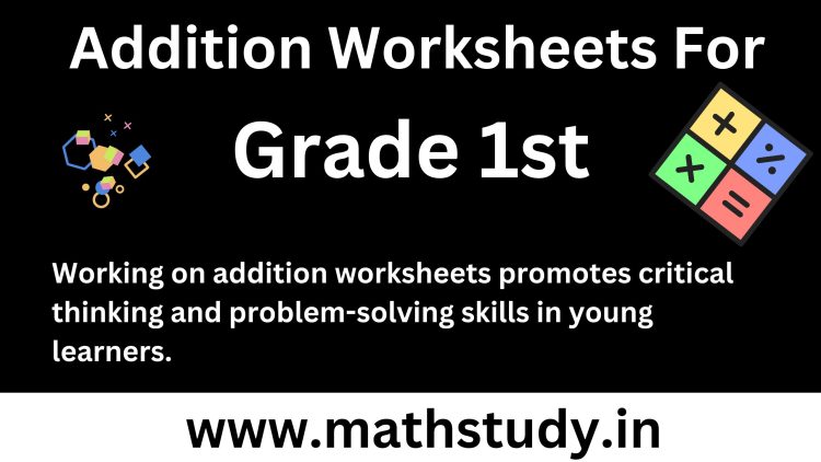 addition grade 1 worksheets free