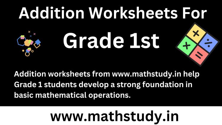addition worksheets for grade 1