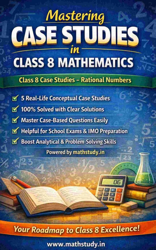 case studies rational numbers class 8