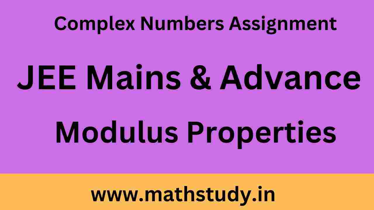 download free assignment complex numbers for JEE