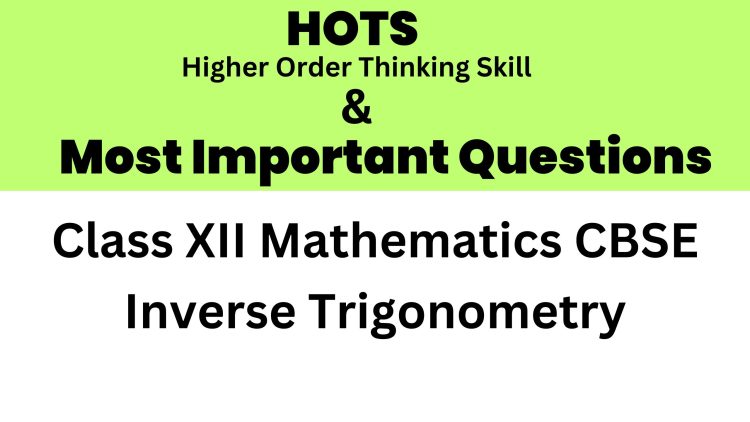 hots and important questions class 12 maths questions and answers