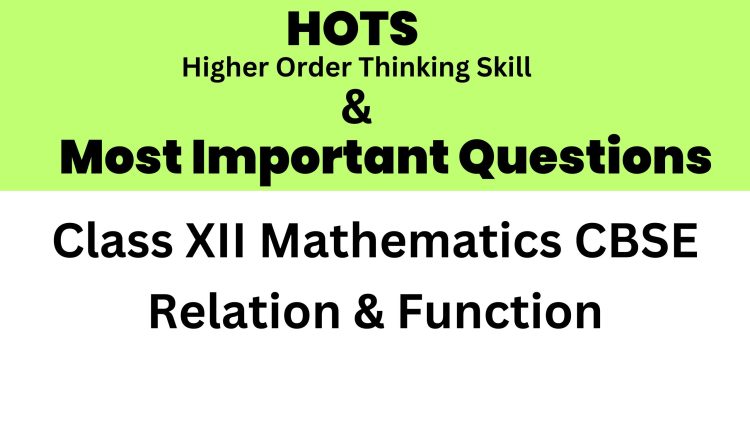 hots and important questions class 12 maths worksheets