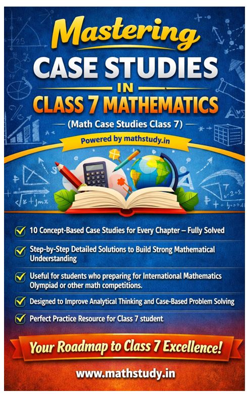 math case studies class 7