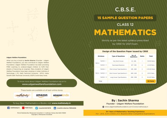 CLASS 12 MATHEMATICS SAMPLE PAPERS FOR 2021 EXAMINATION (C.B.S.E)