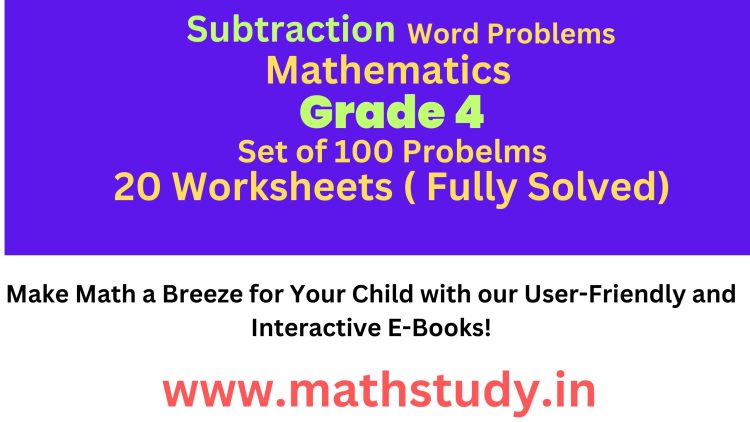 word problems on subtraction for class 4 worksheets